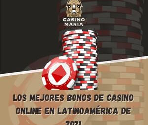 Bonos de Casino | Los mejores bonos de casino online en Latinoamérica de 2021