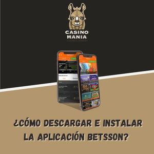 Betsson App Chile : ¿Cómo descargar e instalar la Aplicación?