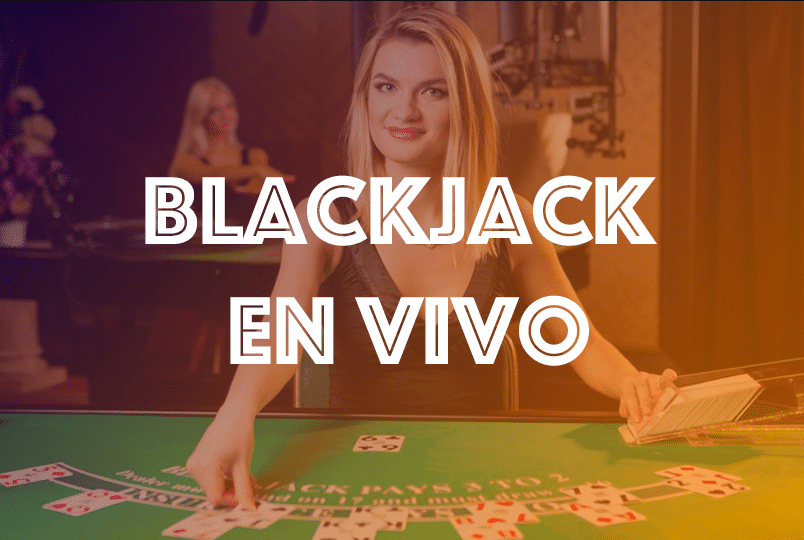 blackjack en vivo